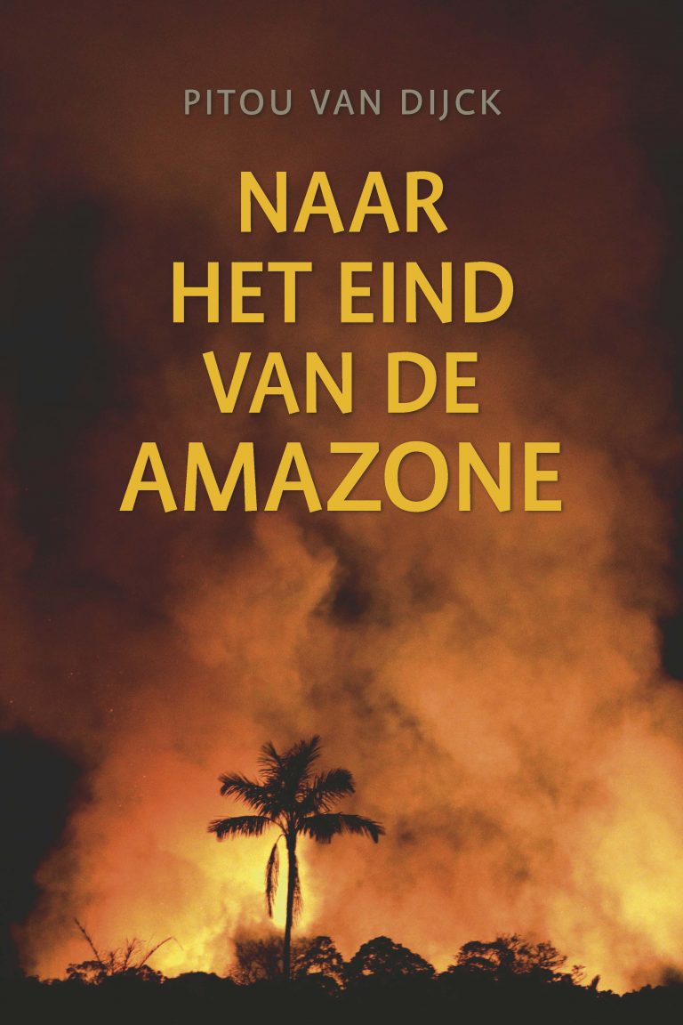 Naar het eind van de Amazone LM Publishers Naar het eind van de Amazone LM Publishers