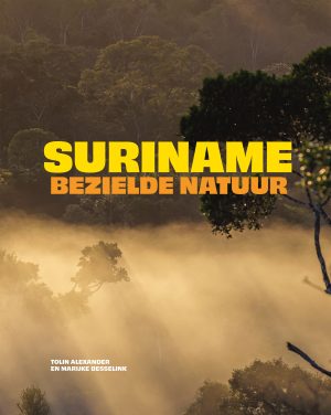 Suriname – Bezielde Natuur